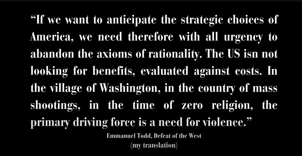 “We are witnessing the final fall of the West”–Emmanuel Todd “First, the indust
