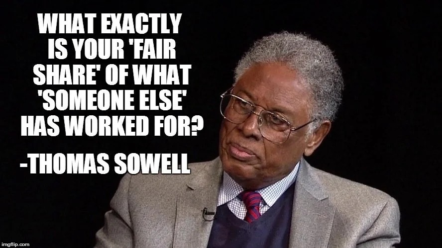 RT @jamesrpickett: @ScottAdamsSays Thomas Sowell said it best
